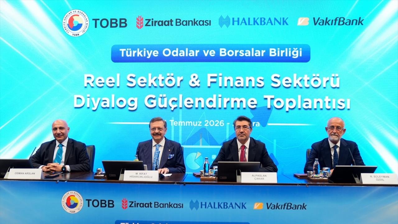 Reel Sektör ve Finans Sektörü Diyalog Toplantısı Gerçekleştirildi